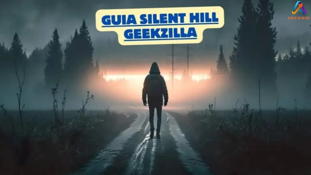 Guia Silent Hill Geekzilla